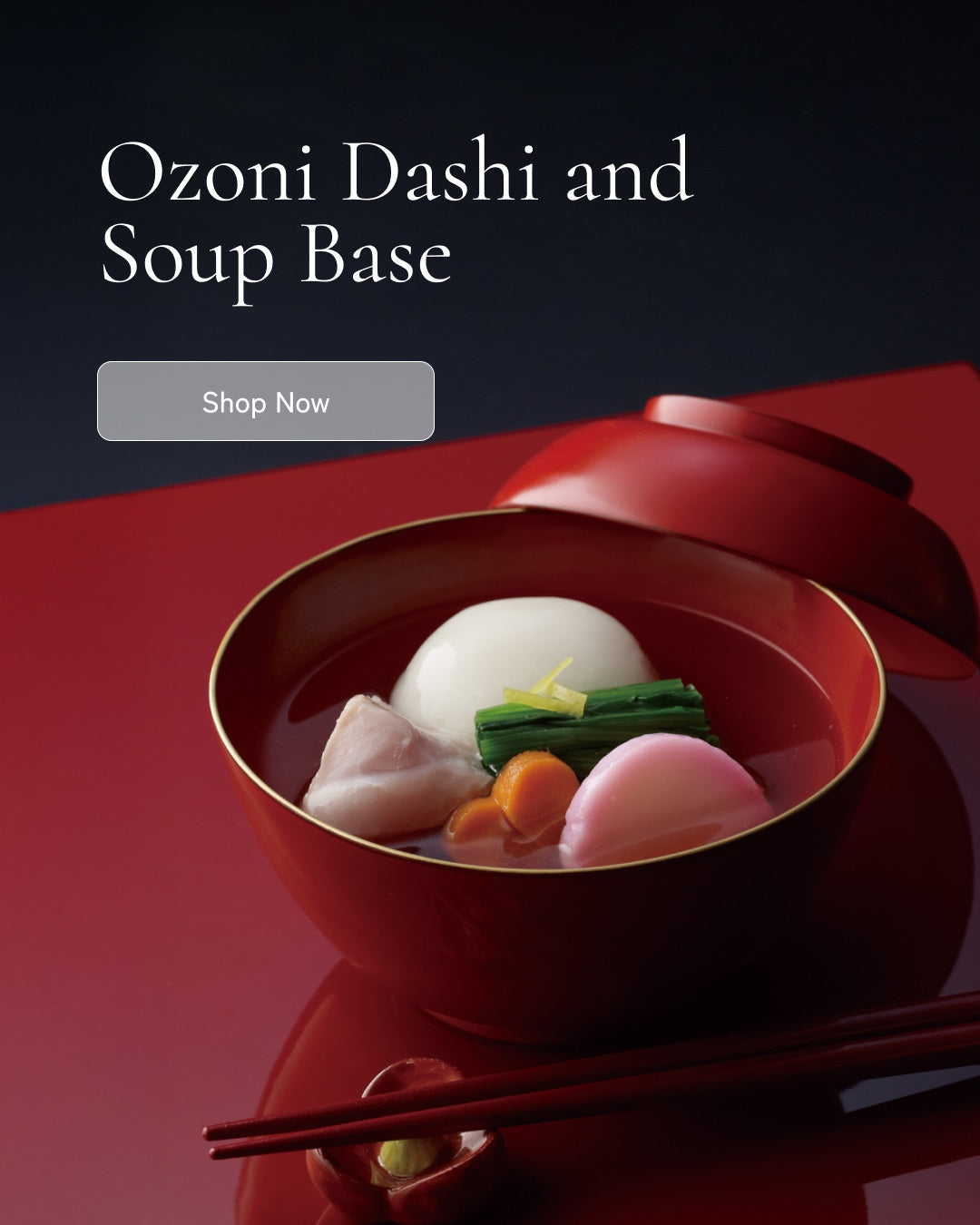 Ozoni Dashi and Soup Base - Soy Sauce